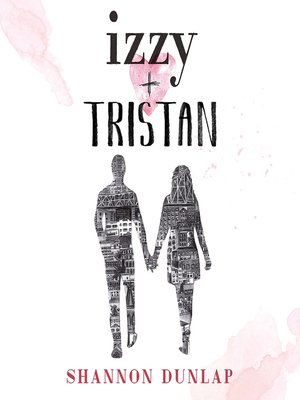 cover image of Izzy + Tristan